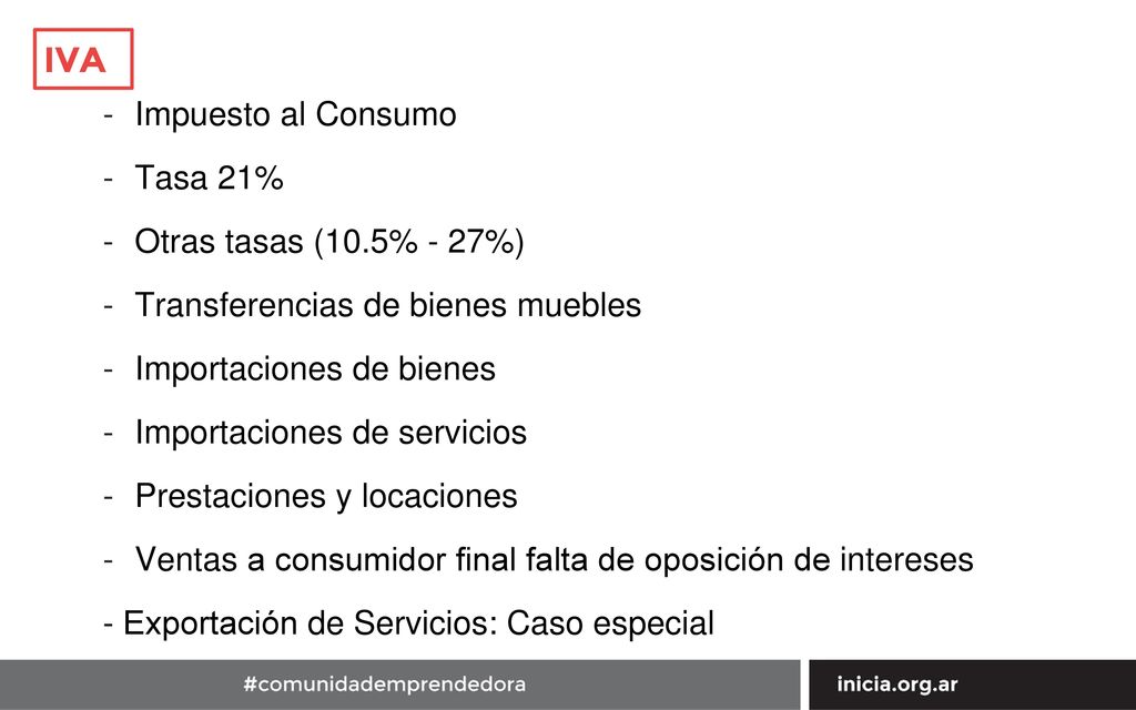 IVA Impuesto al Consumo Tasa 21% Otras tasas (10.5% - 27%)