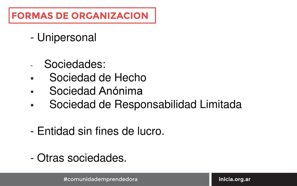 Sociedad de Responsabilidad Limitada - Entidad sin fines de lucro.