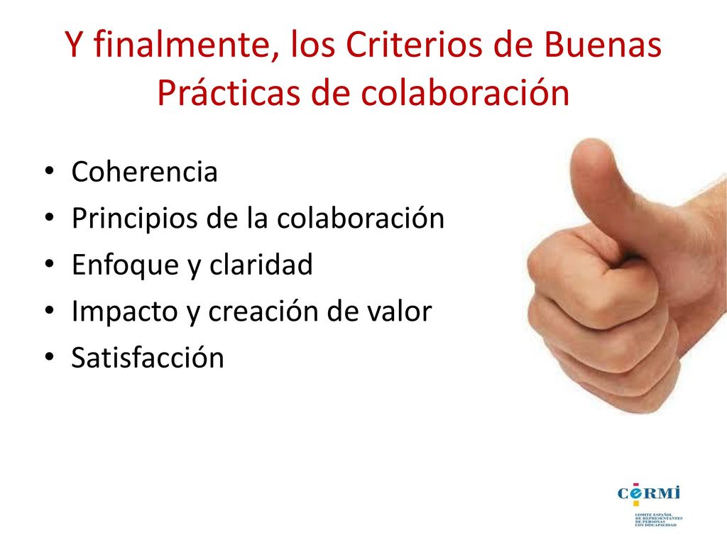 Y finalmente, los Criterios de Buenas Prácticas de colaboración