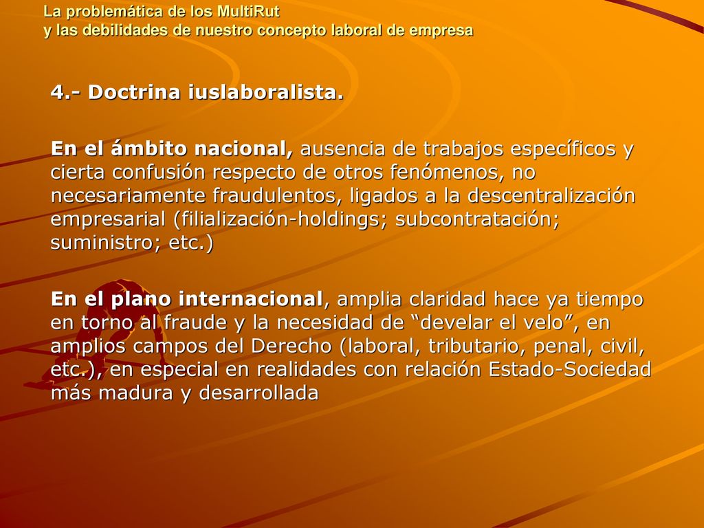 4.- Doctrina iuslaboralista.