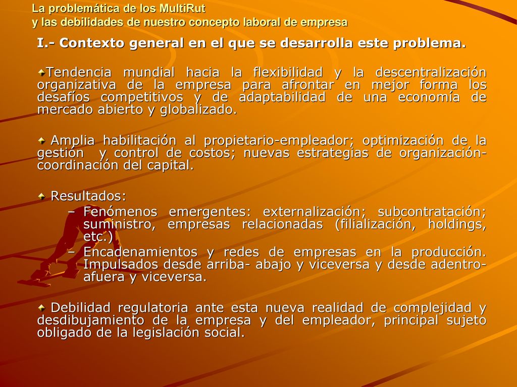 I.- Contexto general en el que se desarrolla este problema.