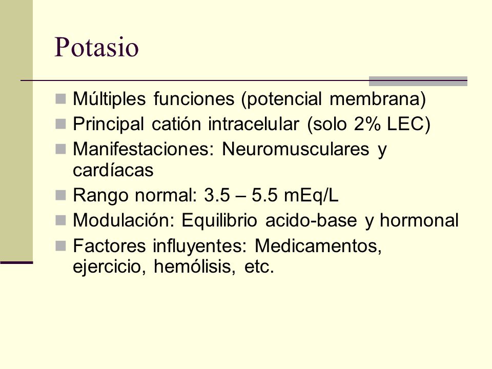 Potasio Múltiples funciones (potencial membrana)