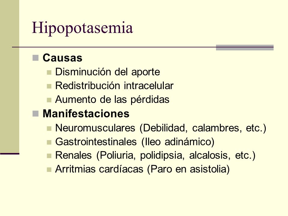 Hipopotasemia Causas Manifestaciones Disminución del aporte