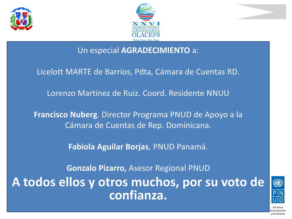 A todos ellos y otros muchos, por su voto de confianza.