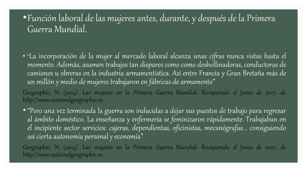 Función laboral de las mujeres antes, durante, y después de la Primera Guerra Mundial.