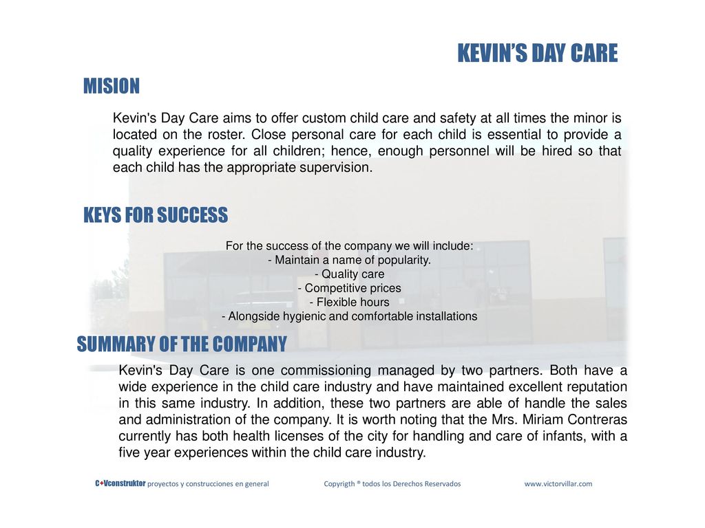 KEVIN’S DAY CARE MISION KEYS FOR SUCCESS SUMMARY OF THE COMPANY