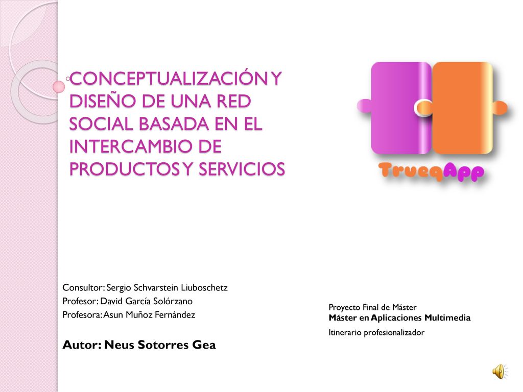 CONCEPTUALIZACIÓN Y DISEÑO DE UNA RED SOCIAL BASADA EN EL INTERCAMBIO DE PRODUCTOS Y SERVICIOS