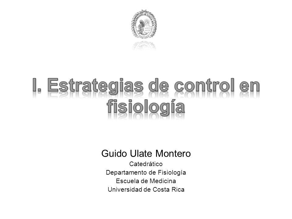 I. Estrategias de control en fisiología