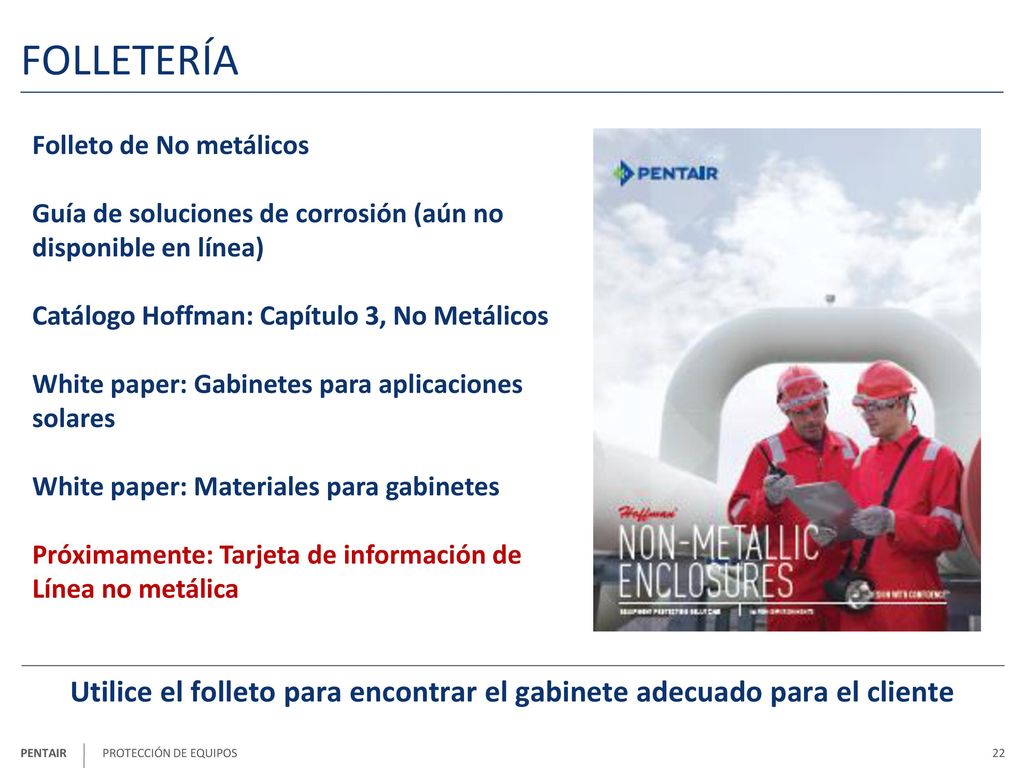 Utilice el folleto para encontrar el gabinete adecuado para el cliente