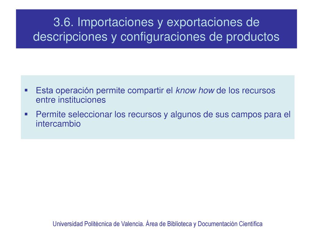 3.6. Importaciones y exportaciones de descripciones y configuraciones de productos
