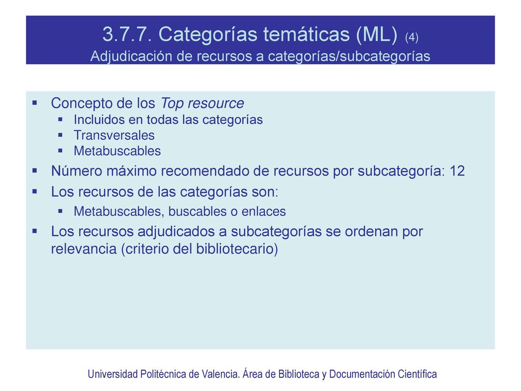 Categorías temáticas (ML) (4) Adjudicación de recursos a categorías/subcategorías