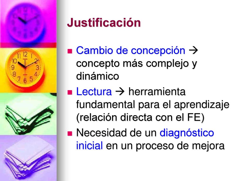 Justificación Cambio de concepción  concepto más complejo y dinámico