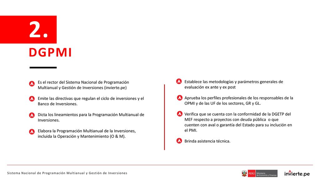 2. DGPMI Es el rector del Sistema Nacional de Programación Multianual y Gestión de Inversiones (invierte.pe)