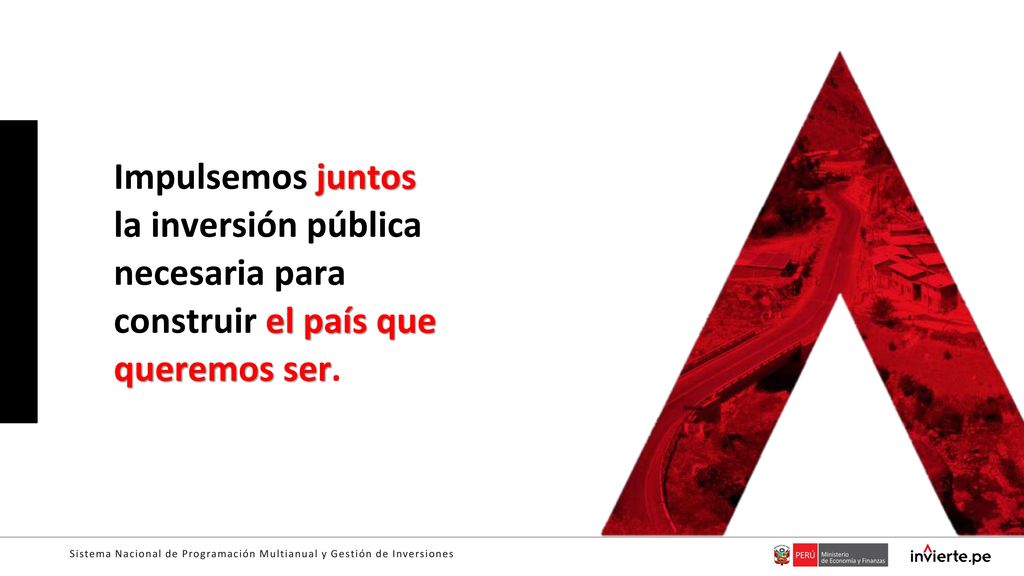 Impulsemos juntos la inversión pública necesaria para construir el país que queremos ser.