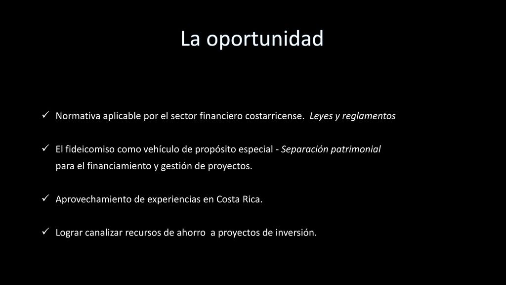 La oportunidad Normativa aplicable por el sector financiero costarricense. Leyes y reglamentos.