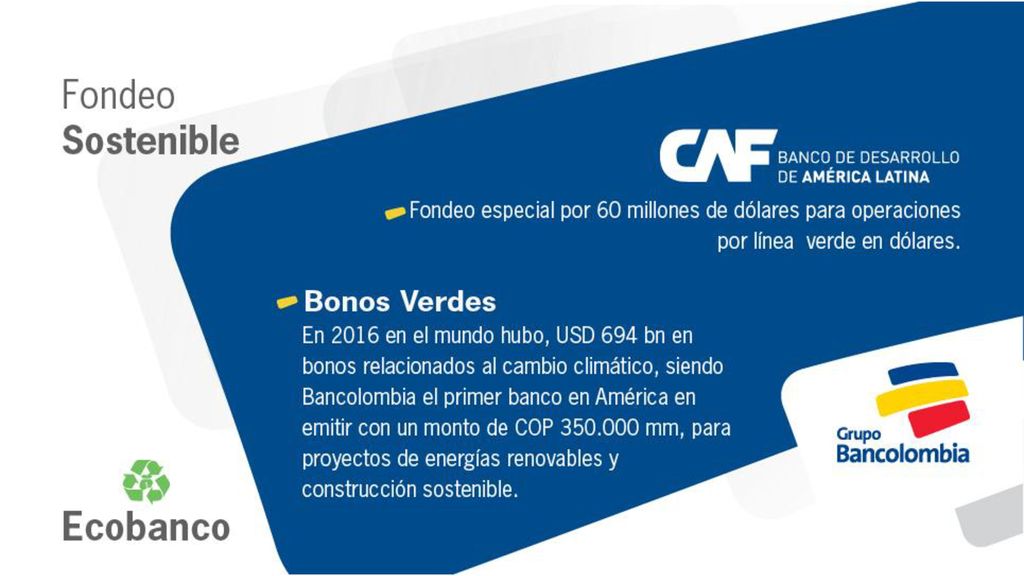 mm pesos = 120 millones de USD, 4 PCH, 2 construcción sostenible.