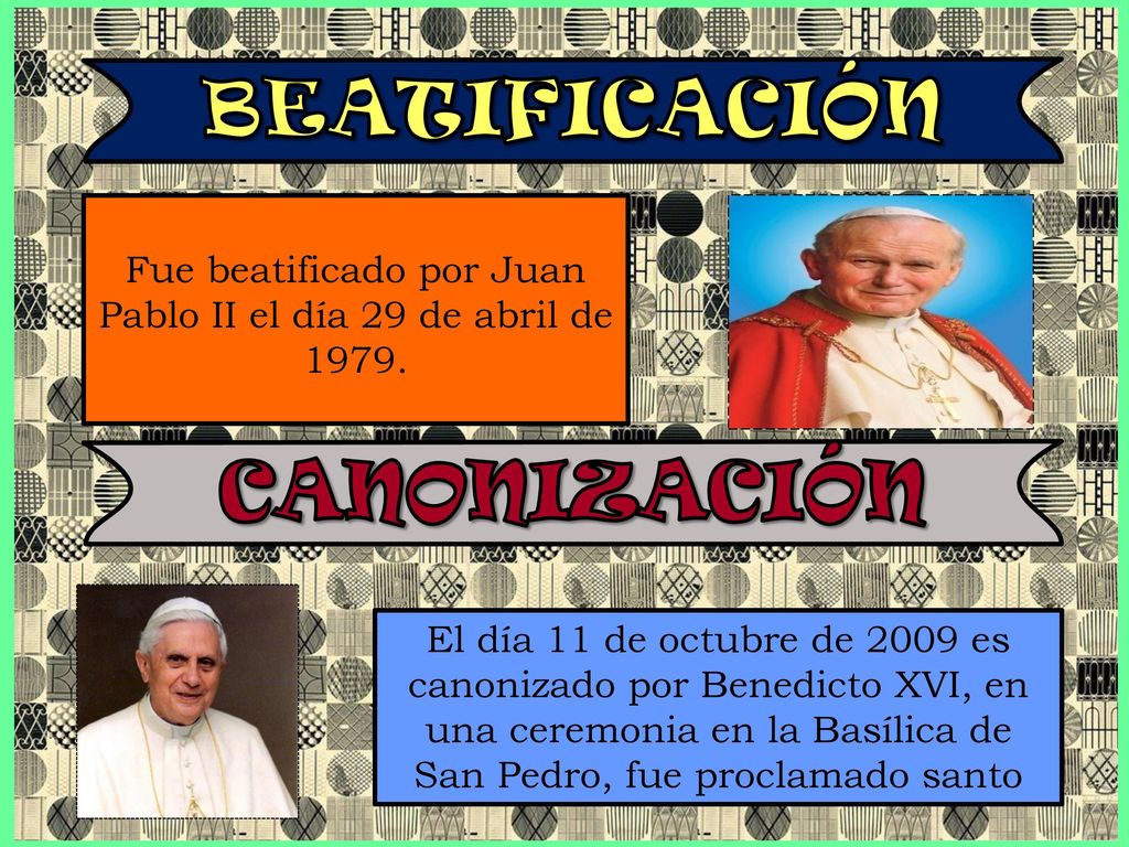 Fue beatificado por Juan Pablo II el día 29 de abril de 1979.