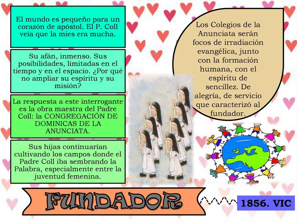 El mundo es pequeño para un corazón de apóstol. El P