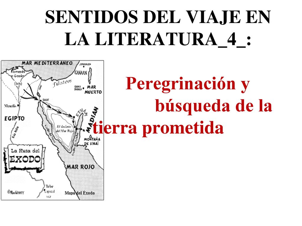 SENTIDOS DEL VIAJE EN LA LITERATURA_4_:. Peregrinación y