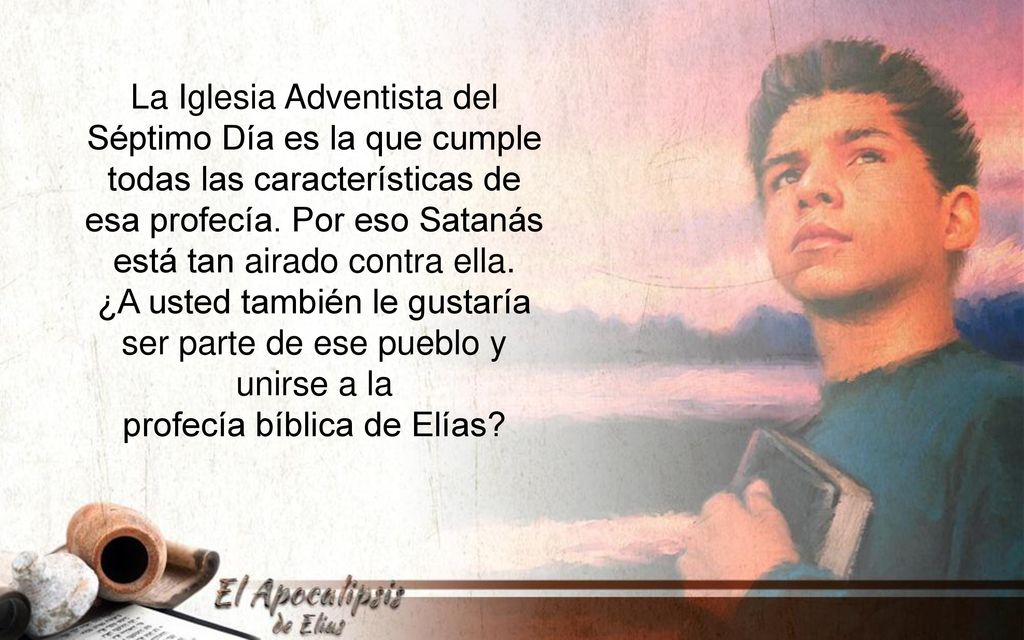 La Iglesia Adventista del Séptimo Día es la que cumple