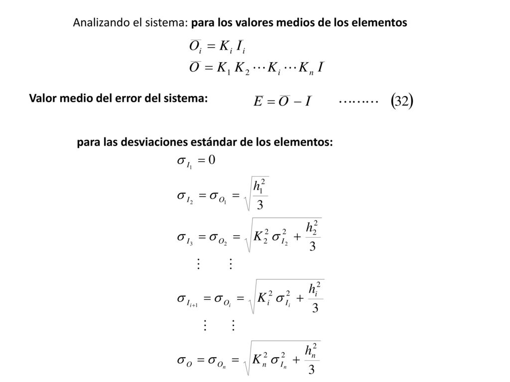 Analizando el sistema: para los valores medios de los elementos