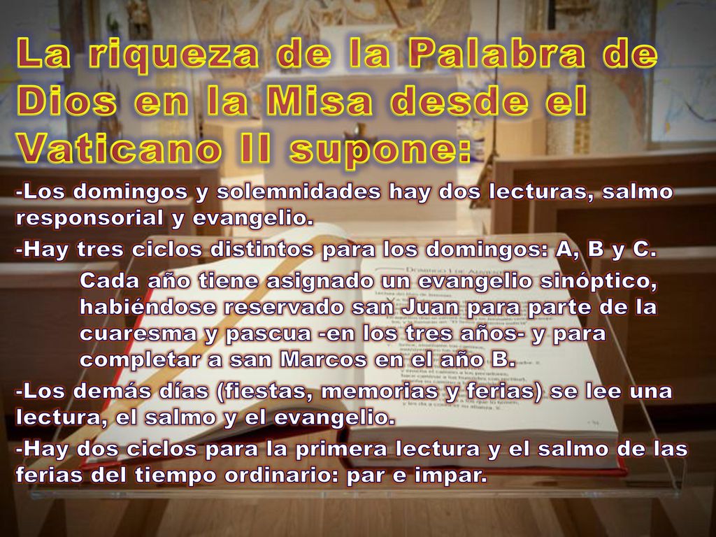 La riqueza de la Palabra de Dios en la Misa desde el Vaticano II supone: