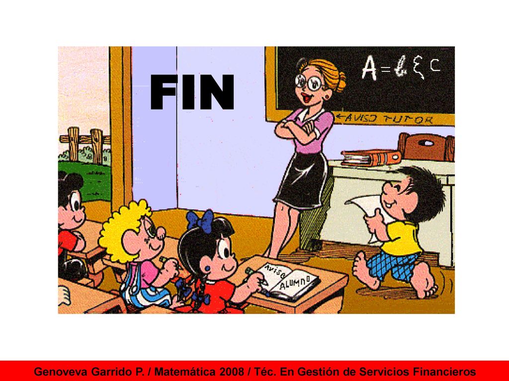 FIN Genoveva Garrido P. / Matemática 2008 / Téc. En Gestión de Servicios Financieros
