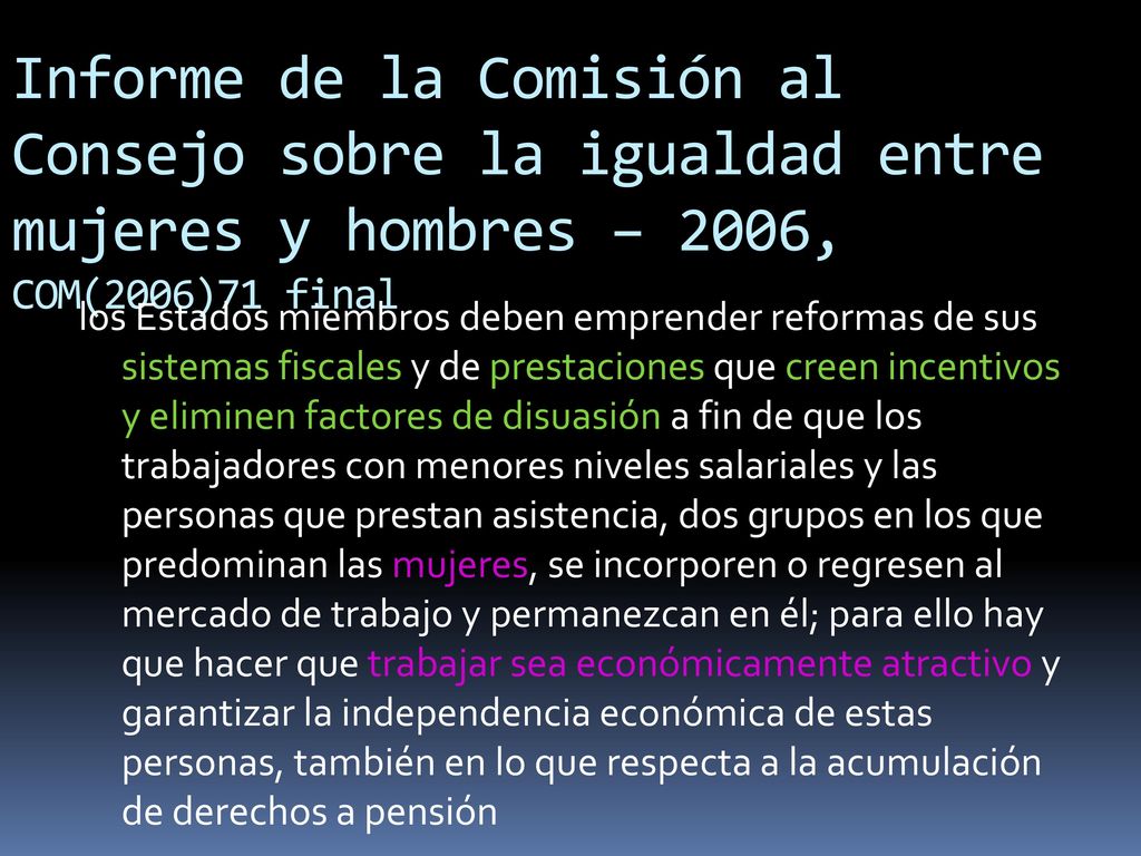 Informe de la Comisión al Consejo sobre la igualdad entre mujeres y hombres – 2006, COM(2006)71 final