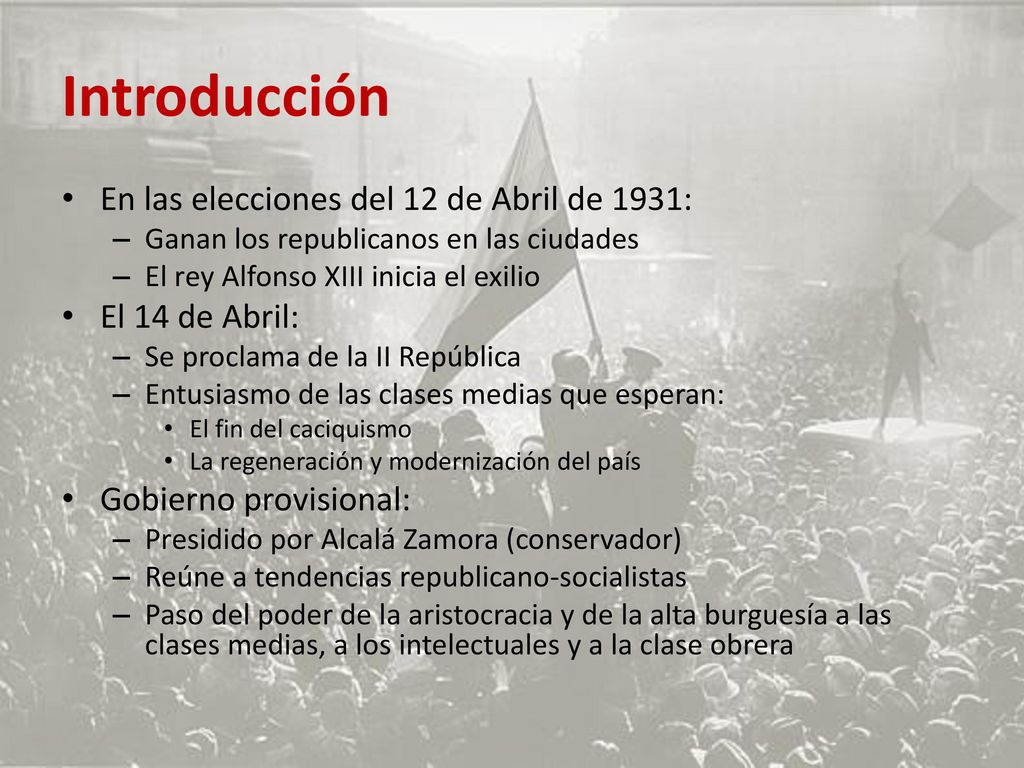 Introducción En las elecciones del 12 de Abril de 1931:
