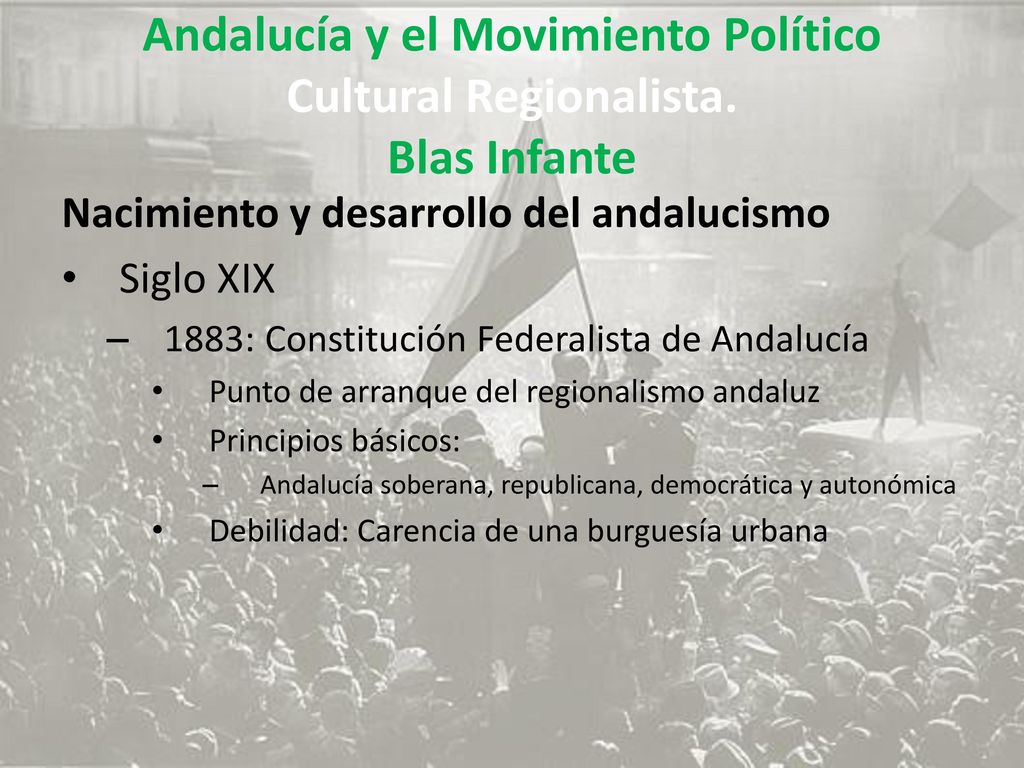 Andalucía y el Movimiento Político Cultural Regionalista. Blas Infante