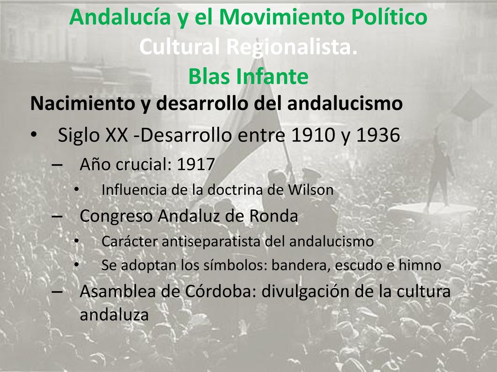 Andalucía y el Movimiento Político Cultural Regionalista. Blas Infante