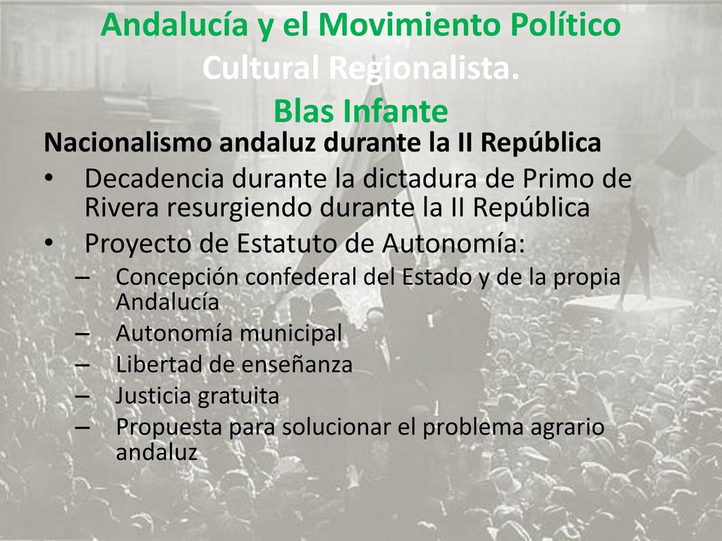 Andalucía y el Movimiento Político Cultural Regionalista. Blas Infante