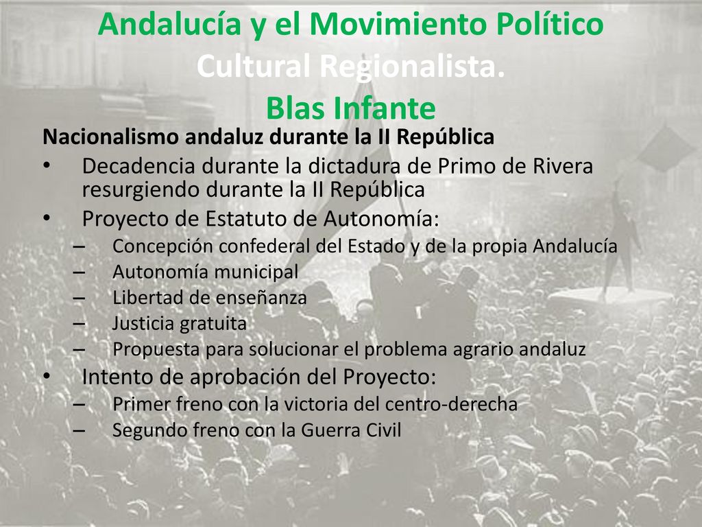 Andalucía y el Movimiento Político Cultural Regionalista. Blas Infante