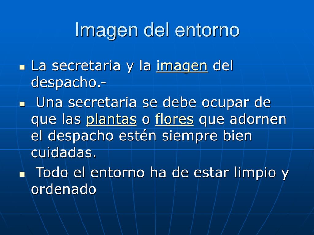 Imagen del entorno La secretaria y la imagen del despacho.-