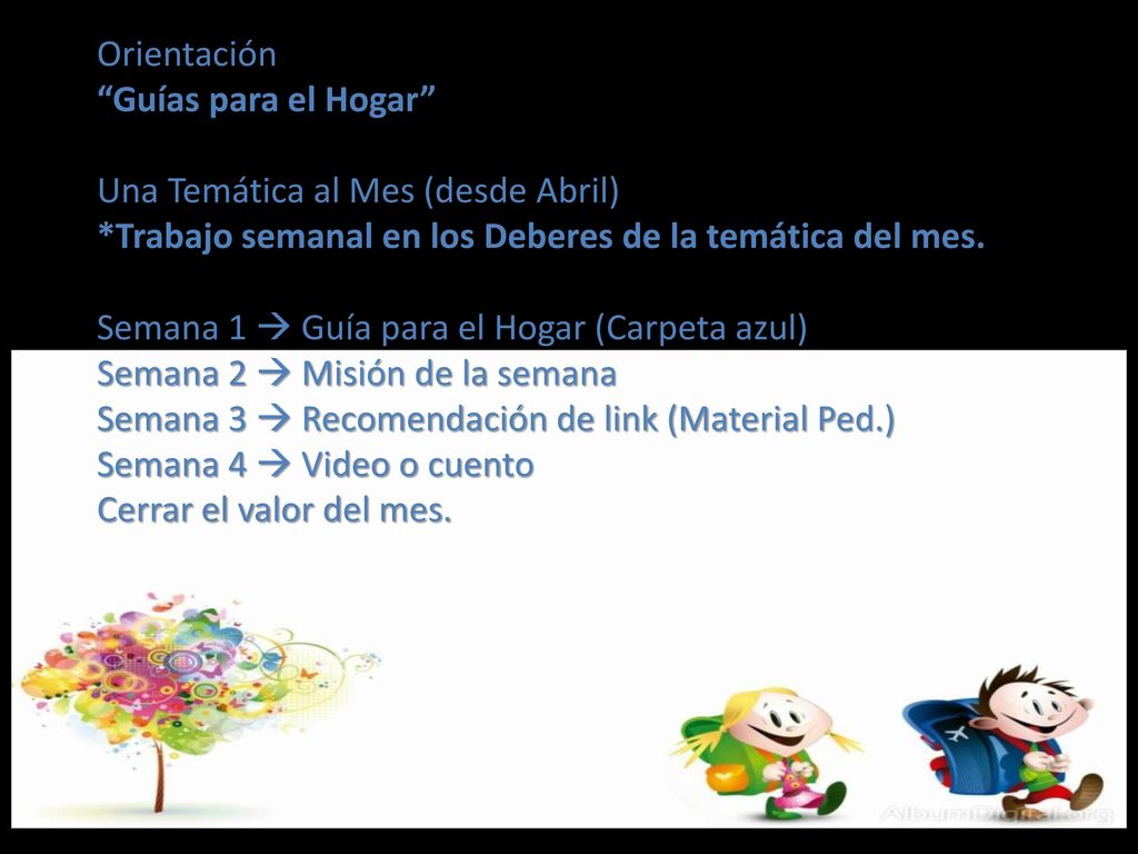 Orientación Guías para el Hogar Una Temática al Mes (desde Abril)
