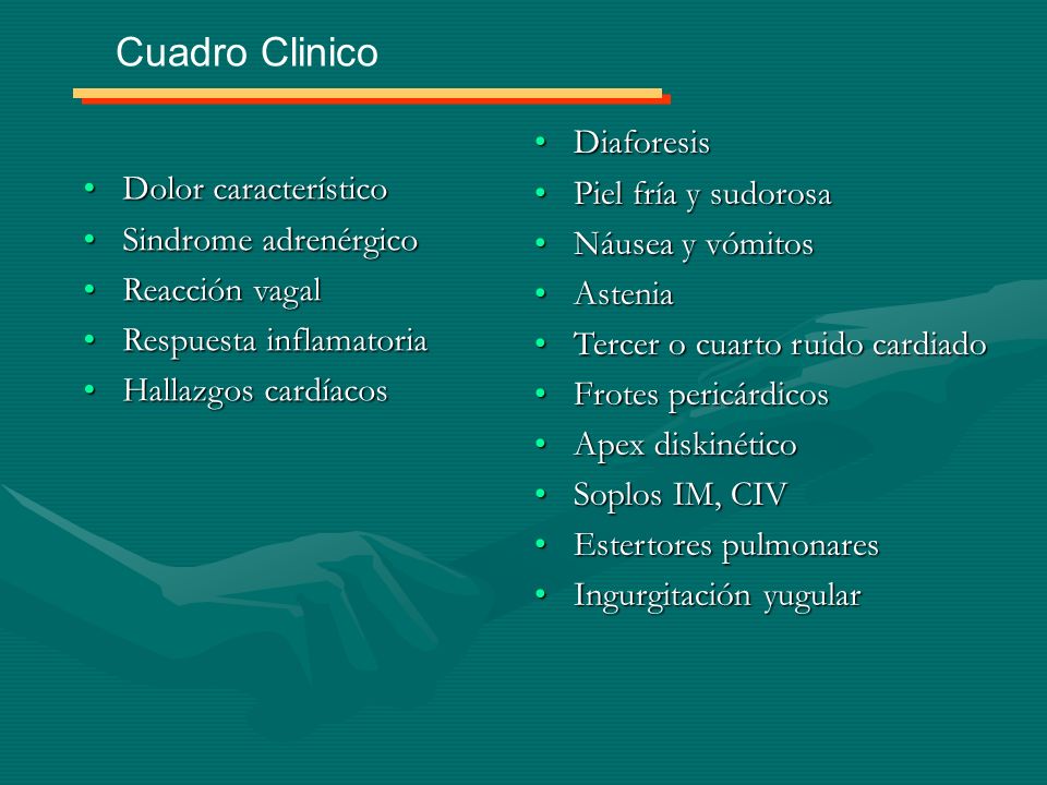 Cuadro Clinico Diaforesis Piel fría y sudorosa Dolor característico