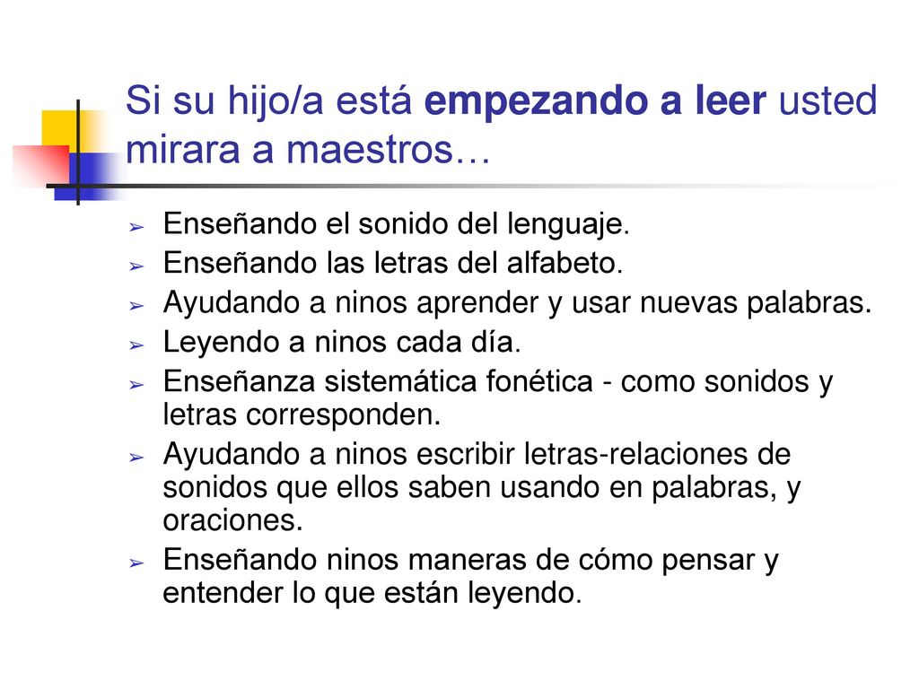 Si su hijo/a está empezando a leer usted mirara a maestros…