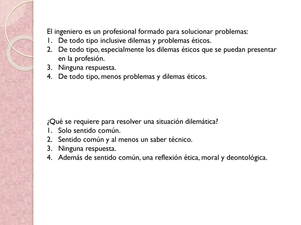 El ingeniero es un profesional formado para solucionar problemas: