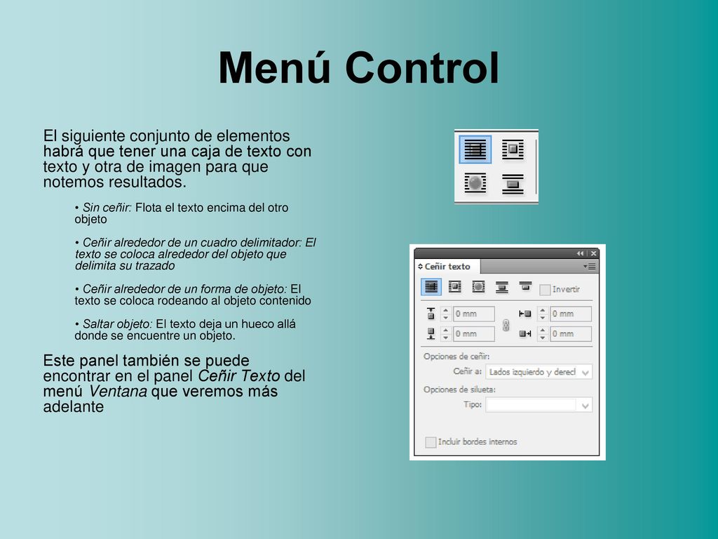 Menú Control El siguiente conjunto de elementos habrá que tener una caja de texto con texto y otra de imagen para que notemos resultados.