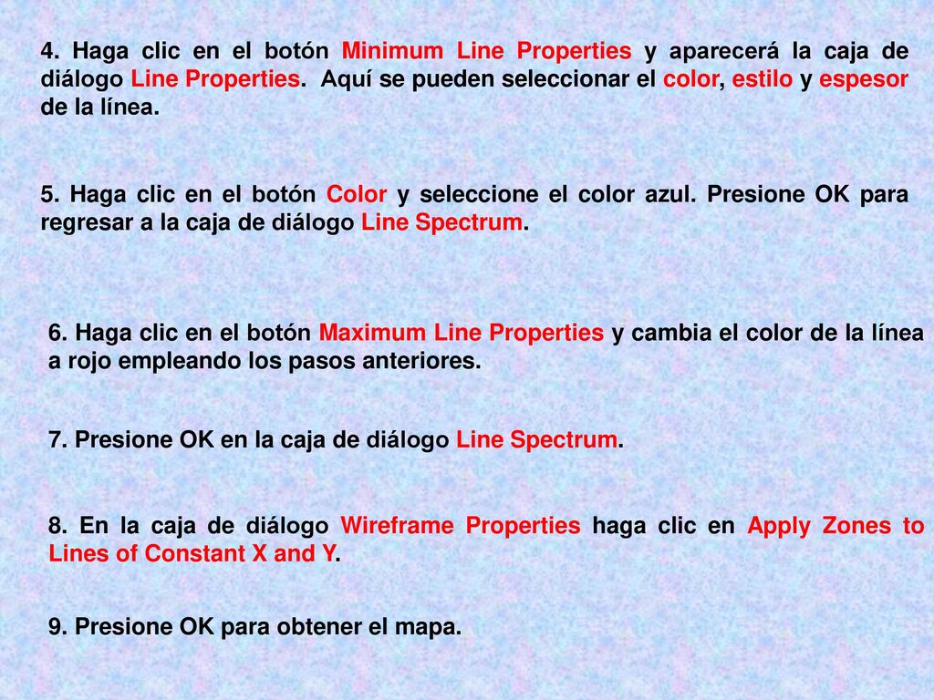 4. Haga clic en el botón Minimum Line Properties y aparecerá la caja de diálogo Line Properties. Aquí se pueden seleccionar el color, estilo y espesor de la línea.