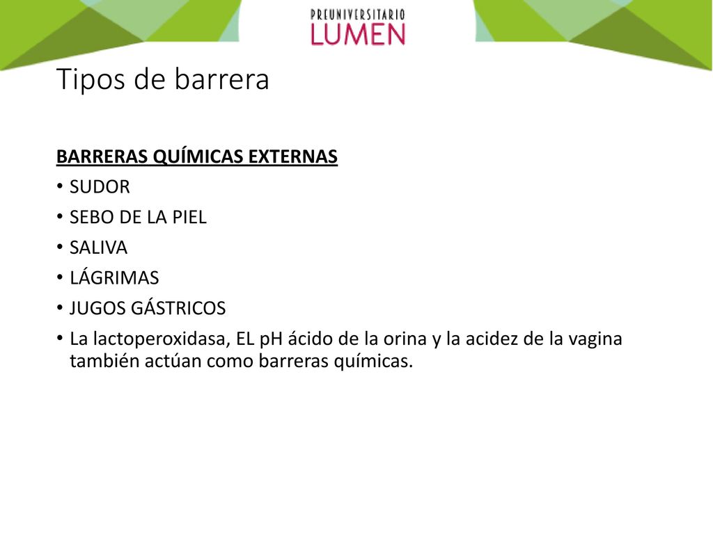 Tipos de barrera BARRERAS QUÍMICAS EXTERNAS SUDOR SEBO DE LA PIEL
