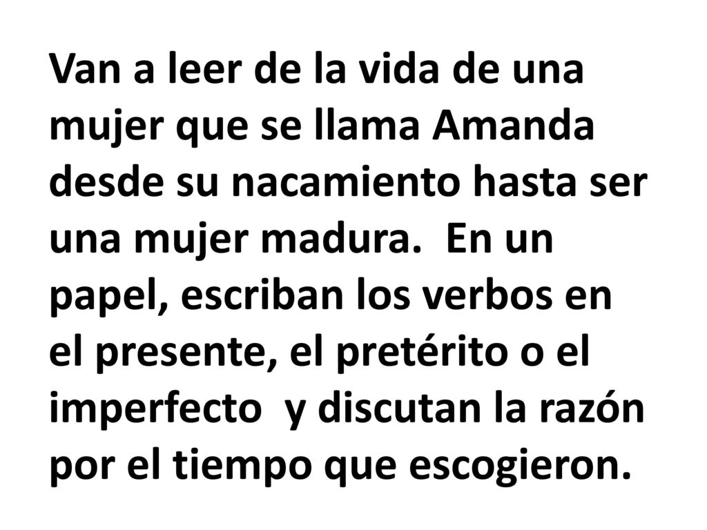 Van a leer de la vida de una mujer que se llama Amanda desde su nacamiento hasta ser una mujer madura.