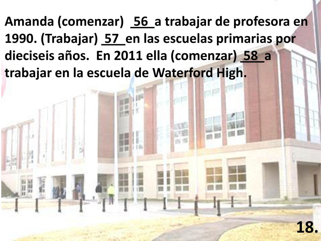 Amanda (comenzar) 56 a trabajar de profesora en 1990