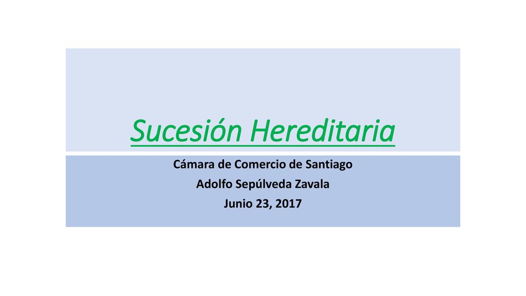 Cámara de Comercio de Santiago Adolfo Sepúlveda Zavala Junio 23, 2017