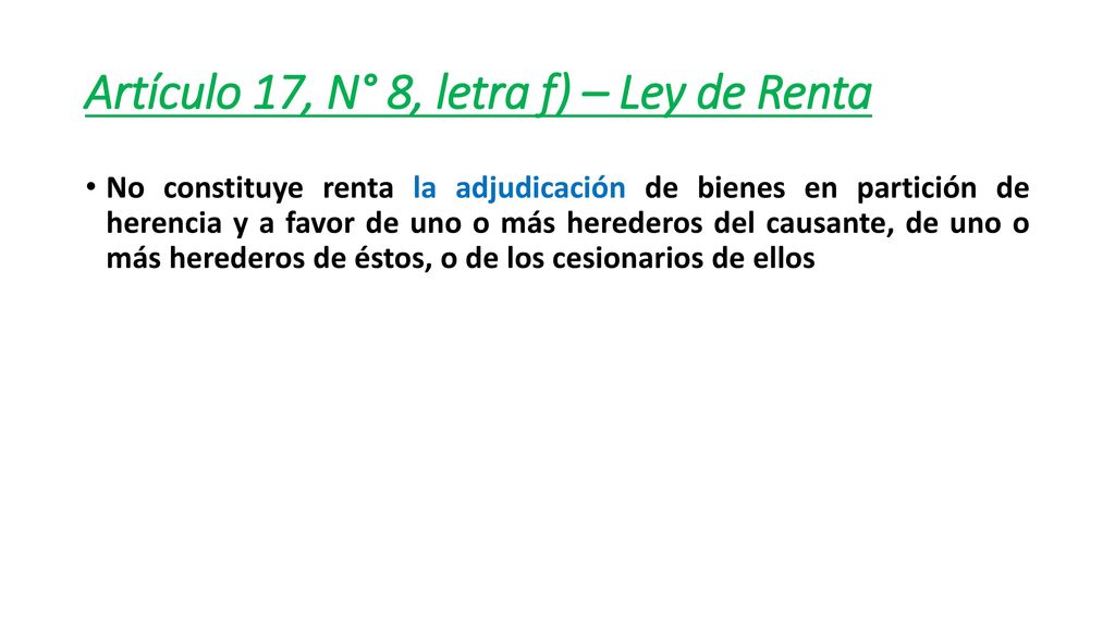 Artículo 17, N° 8, letra f) – Ley de Renta