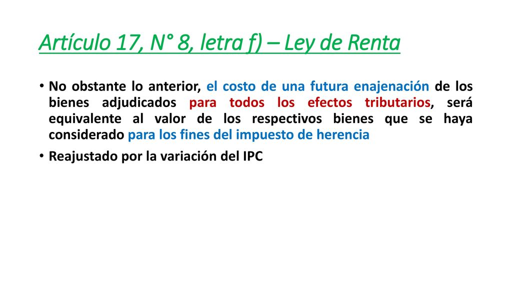 Artículo 17, N° 8, letra f) – Ley de Renta