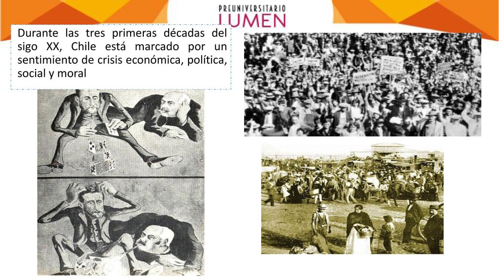 Durante las tres primeras décadas del sigo XX, Chile está marcado por un sentimiento de crisis económica, política, social y moral