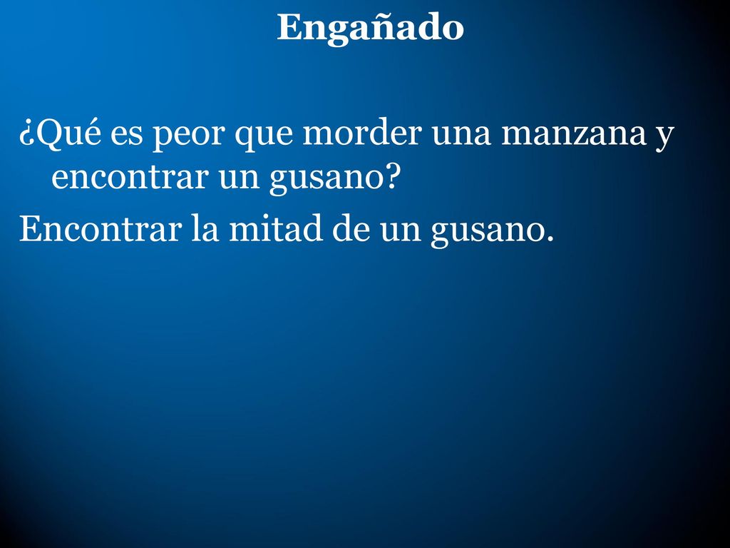 Engañado ¿Qué es peor que morder una manzana y encontrar un gusano