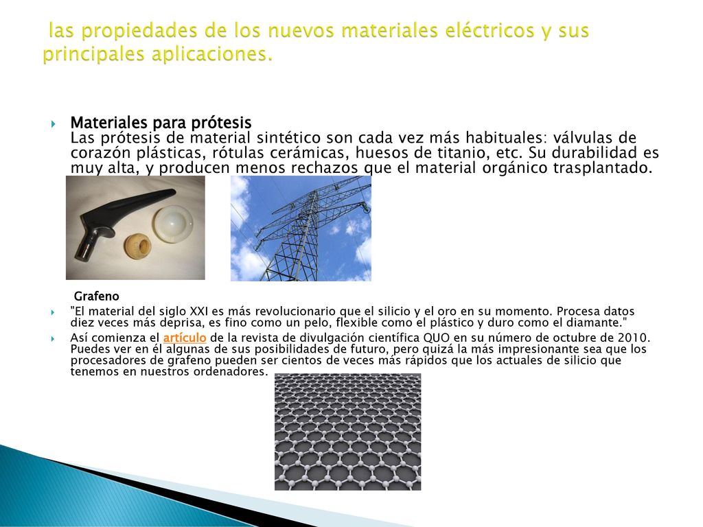 las propiedades de los nuevos materiales eléctricos y sus principales aplicaciones.