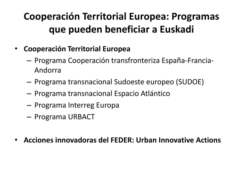 Cooperación Territorial Europea: Programas que pueden beneficiar a Euskadi